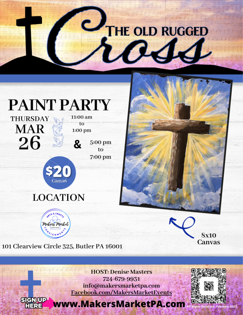 The-Old-Rugged-Cross- March 26 11am -1 pm 5pm - 7pm